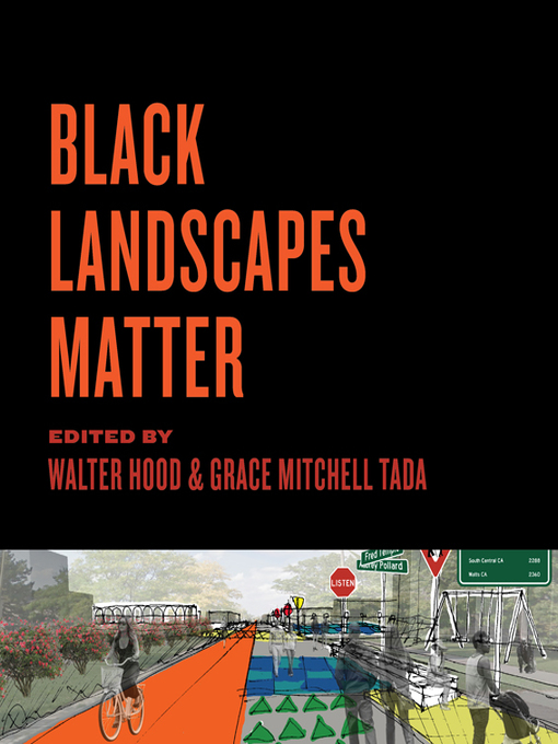 Title details for Black Landscapes Matter by Walter Hood - Available